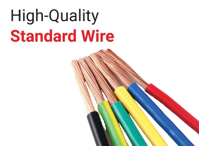High Quality Standard Wire Make a Smartest Choice To Safeguard any Application 